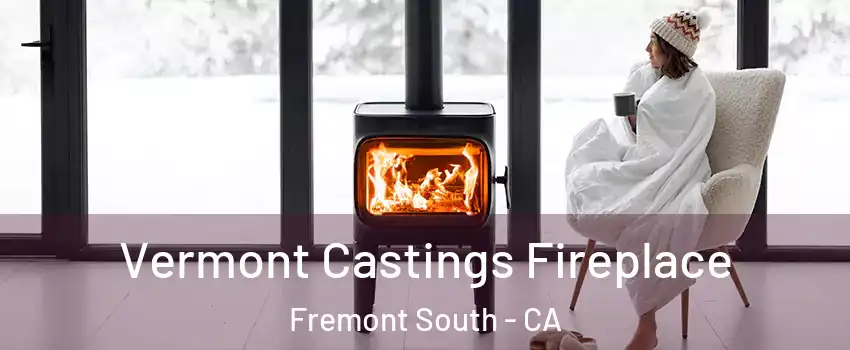 Vermont Castings Fireplace Fremont South - CA